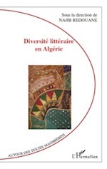 Najib Redouane (coord.) Diversité littéraire en Algérie